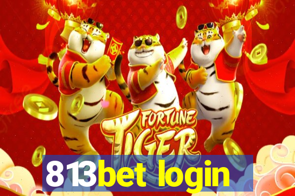 813bet login